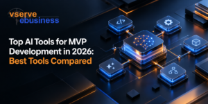 Top AI Tools for MVP Development in 2026: Best Tools Compared